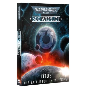 500 Worlds: Titus – The Battle for Unity Begins (English)