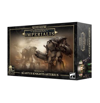 Legions Imperialis: Mechanicum Acastus Knights Asterius